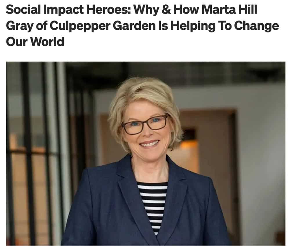Marta Hill Gray of Culpepper Garden Is Helping To Change Our World